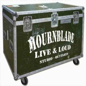 Mournblade Live and Loud