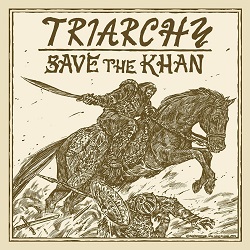 Triarchy Save the Khan