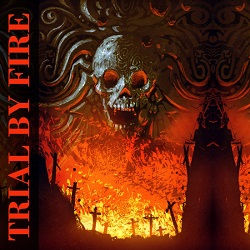 Trial by Fire NWOBHM