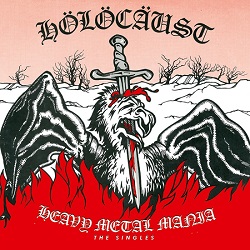 Holocaust Heavy Metal Mania The Singles