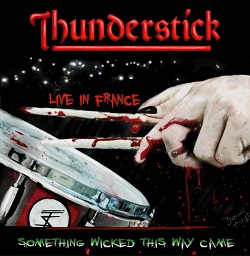 Thunderstick Live in France