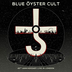 Blue Oyster Cult 45th Anniversary Live in London