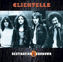 Clientelle Destination Unknown