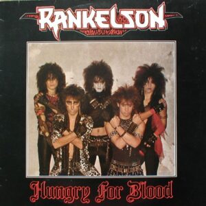 Rankelson Hungry for Blood