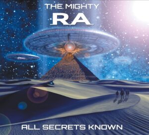 The Mighty Ra All Secrets Known