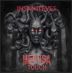 Medusa Touch Insaniteyes