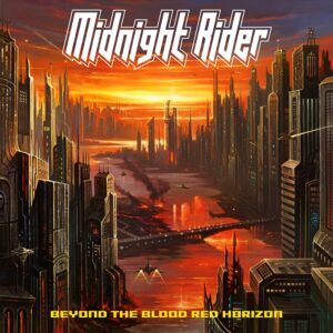 Midnight Rider Beyond the Blood Red Horizon