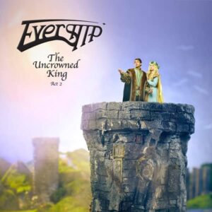 Evership The Uncrowned King