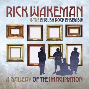 Rick Wakeman A Gallery of the Imagination