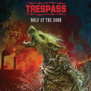 Trespass Wolf at the Door
