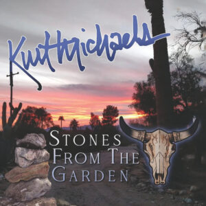 Kurt Michaels Stones from the Garden