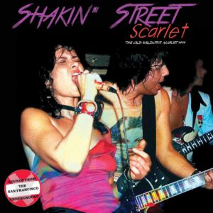 Shakin Street Scarlet The Old Waldorf August 1979