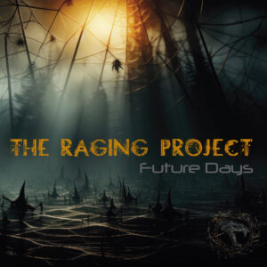 The Raging Project Future Days