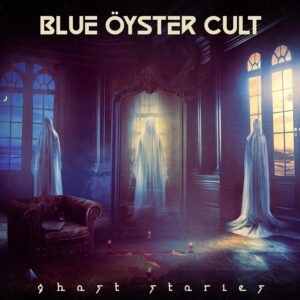 Blue Oyster Cult Ghost Stories Review