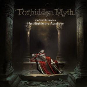 Forbidden Myth The Nightmare Awakens