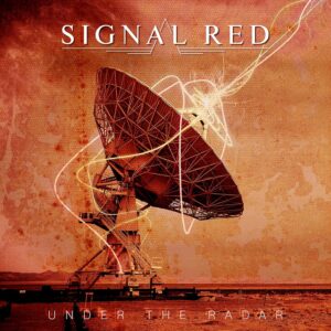 Signal Red Under the Radar