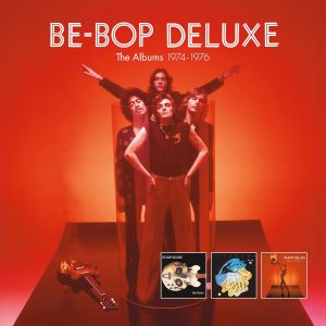 Be Bop Deluxe The Albums 1974 1976