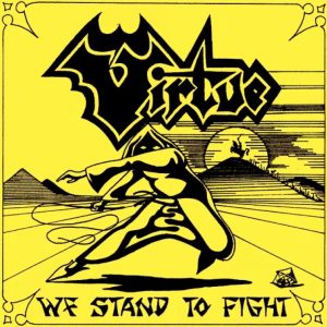 Virtue We Stand to Fight