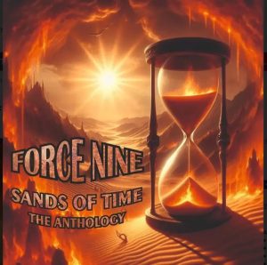 Force Nine Sands of Time