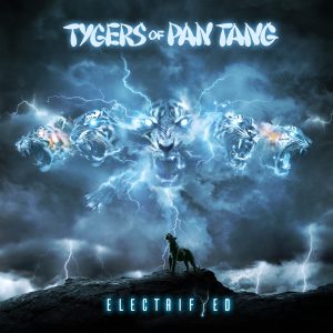 Tygers of Pan Tank Electrifyed